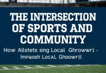 The Intersection of Sports and Community: How Athletes Influence Local Developments The Intersection of Sports and Community: How Athletes Impact Local Growth