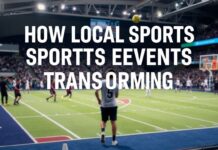 How Local Sports Events Are Transforming Communities How Local Sports Events Are Transforming Communities