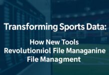 Transforming Sports Data: How New Tools Revolutionize File Management Transforming Sports Data: How New Tools Revolutionize File Management