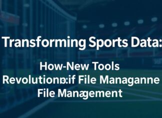 Transforming Sports Data: How New Tools Revolutionize File Management Transforming Sports Data: How New Tools Revolutionize File Management